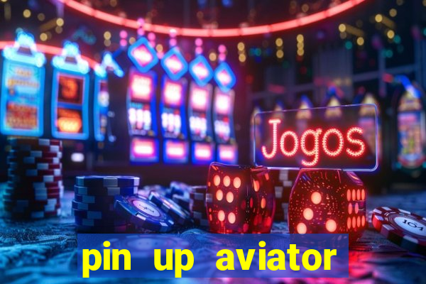 pin up aviator promo code